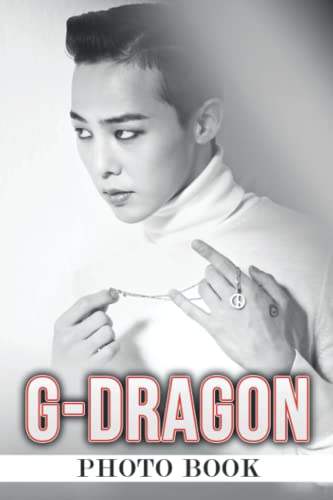 𝓖-𝓓𝓻𝓪𝓰𝓸𝓷 Photo Book: Hot Superstar Colorful Images For All Ages To Relax And Unwind | Ideal Gift For Army