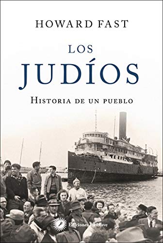 Los judíos. Historia de un pueblo (SIN COLECCION)