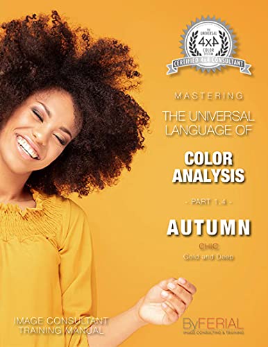 Autumn Season: Chic, Gold & deep (The Universal 4X4 Color