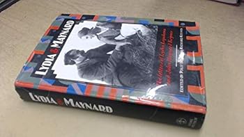 Hardcover Lydia and Maynard: The Letters of Lydia Lopokova and John Maynard Keynes Book