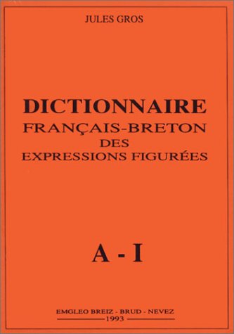 Dictionnaire français-breton des expressions figurées (2 volumes)