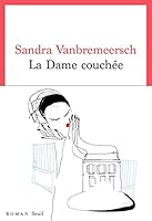 La Dame couchée 2021486656 Book Cover