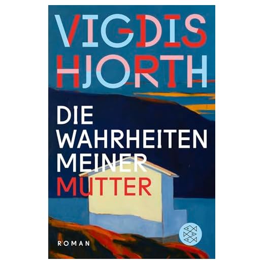 Die Wahrheiten meiner Mutter: Roman