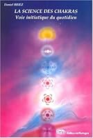La science des chakras 2890744795 Book Cover