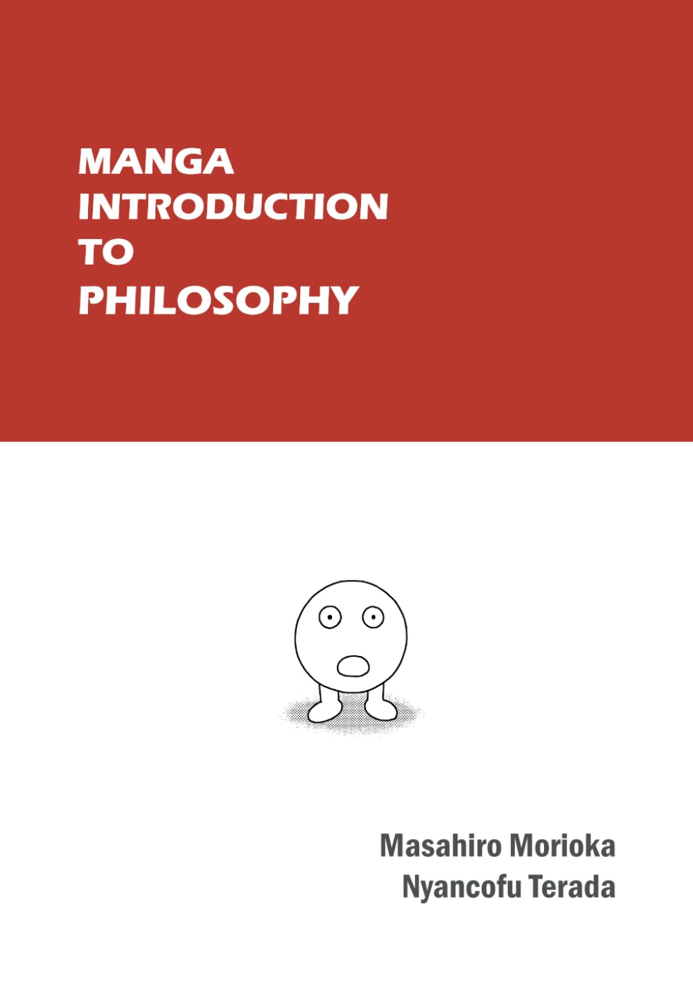 Manga Introduction to Philosophy: An Exploration of Time, Existence, the Self, and the Meaning of Life