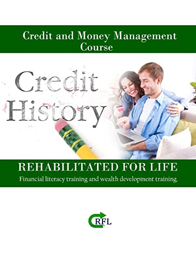 Credit and Money Management Course: Financial literacy training and wealth development training.
