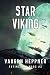 Star Viking (Extinction Wars) (Volume 3)