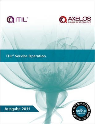 Image of [(ITIL Service Operation : [German Translation])] [By (author) Great Britain: Cabinet Office] published on (March, 2013)