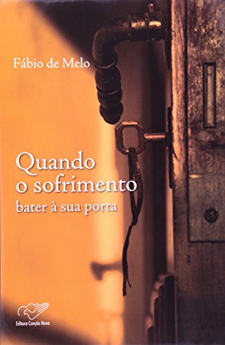 Quando o Sofrimento Bater a Sua Porta