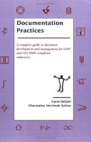 Documentation Practices A complete Guide to Document Development and Management for GMP and ISO 9000 Compliant Industries 0975477226 Book Cover