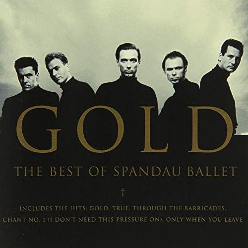 Gold : The Best of Spandau Ballet