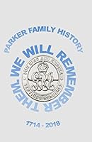 The Parker Family History 1714 -2018 1724185780 Book Cover