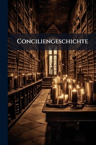 Conciliengeschichte (French Edition)