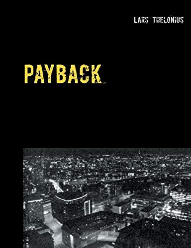 Payback: Er blod tykkere end vand? (Danish Edition)