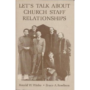 Paperback Let's Talk About Church Staff Relationships Book