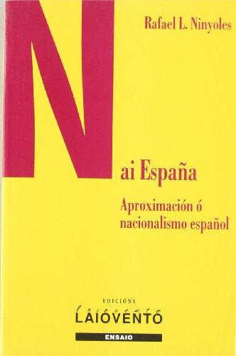Portada de Nai España: Aproximacion o Nacionalismo Español