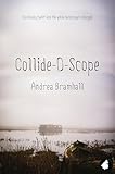Collide-O-Scope (Norfolk Coast Investigation Story Book 1)