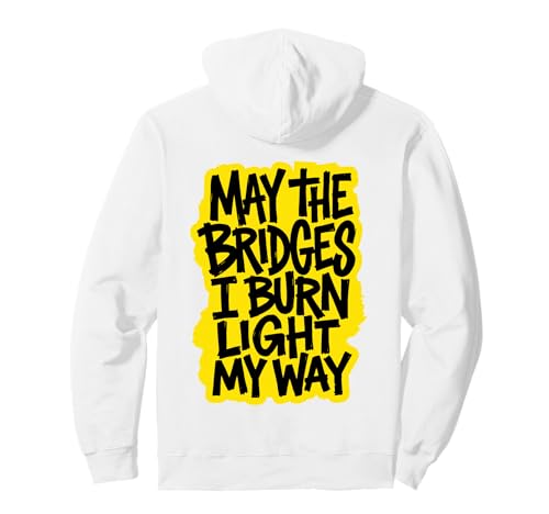 May The Bridges I Burn Light My Way �C�G���[�X�g���[�g�E�F�A �A�[�g �p�[�J�[