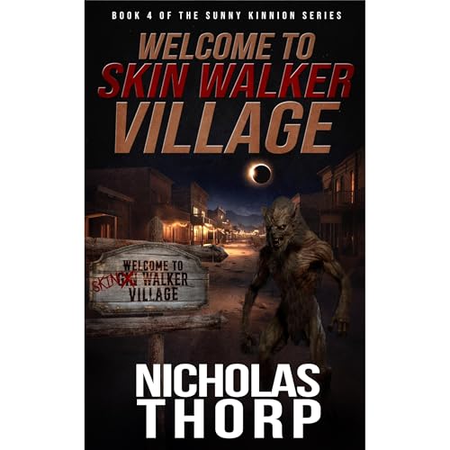 Welcome to Skin Walker Village Audiolibro Por Nicholas Thorp arte de portada