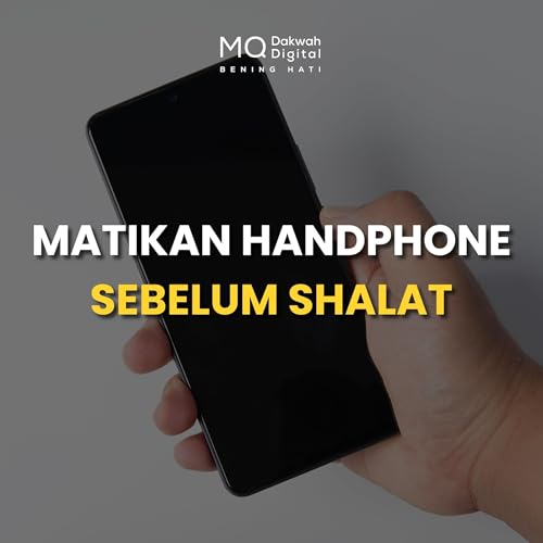 Matikan Handphone Sebelum Shalat