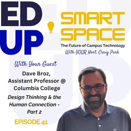 Episode 41 - Design Thinking & The Human Connection - Part II