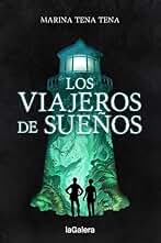 Los viajeros de sueños: 174 (Narrativa singular)