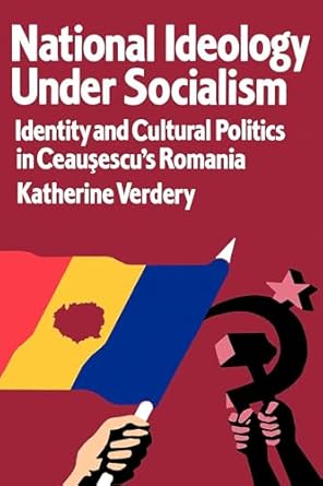 National Ideology Under Socialism: Identity and Cultural Politics...