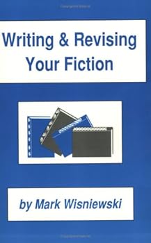 Writing and Revising Your Fiction