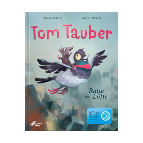 Tom Tauber – Ratte der Lüfte: Bilderbuch für Kinder ab 4 über Stadttauben, Familie und Selbstfindung
