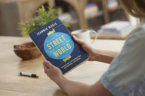 Across the Street and Around the World: Following Jesus to the Nations in Your Neighborhood...and Beyond - Image 2