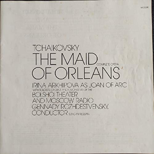 chaikovsky - The Maid of Orleans