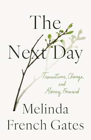 The Next Day: Transitions, Change, and Moving Forward (English Edition)