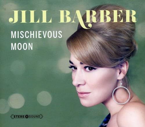 Mischievous Moon [Audio CD] Jill Barber