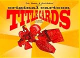 Original Cartoon Title Cards: Presented by Eric Homan & Fred Seibert (The FredFilms Professional Library)