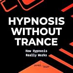 Cover of Hypnosis without Trance