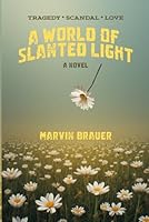 A World of Slanted Light 195774314X Book Cover