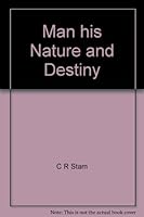 Man: His Nature and Destiny B009W4PNZM Book Cover
