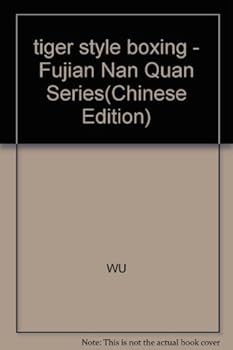 Paperback tiger style boxing - Fujian Nan Quan Series Book