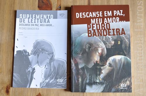 Descanse em paz,meu amor...Pedro Bandeira Ática