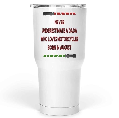 Inspirational Gift Motorcycle Gift, Great August Birthday Present for Dad - Motorcycle Loving Dada, Gift Idea on 30 Oz White Stainless Steel Large