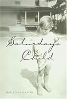 Saturday's Child 1880849674 Book Cover