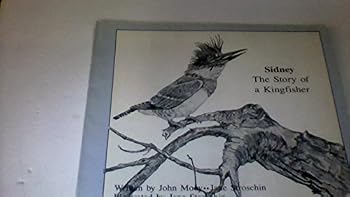 Unknown Binding Sidney: The story of kingfisher Book