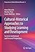 Cultural-Historical Approaches to Studying Learning and Development: Societal, Institutional and Personal Perspectives (Perspectives in Cultural-Historical Research, 6)