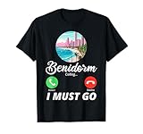 Benidorm llama a unas vacaciones divertidas en Benidorm Camiseta