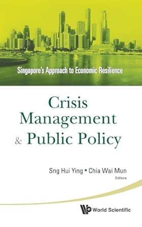 Crisis Management and Public Policy: Singapore's Approach to Economic Resilience book cover