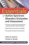 Essentials of Autism Spectrum Disorders Evaluation and Assessment