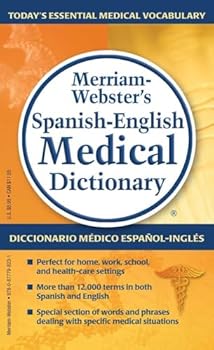Merriam-Webster's Spanish-English Medical Dictionary