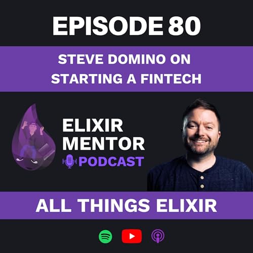 Steve Domino on Starting a Fintech