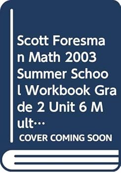 Paperback Scott Foresman Math 2003 Summer School Workbook Grade 2 Unit 6 Multiplication and Division Book
