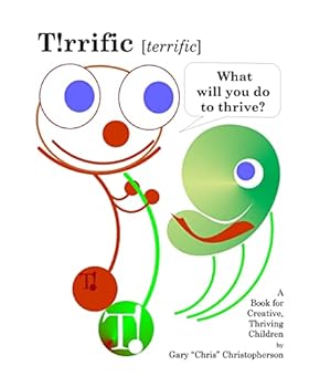 Paperback T!rrific [terrific] - What will you do to thrive? Book